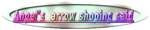 Angel's  arrow shoping said